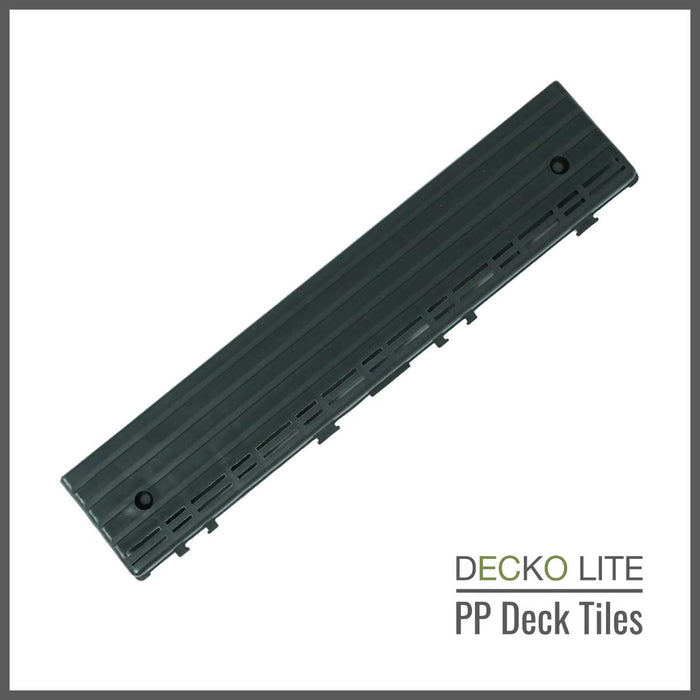 Deck Tiles <b>Ramp Edge</b> for Interlocking PP Flooring | DECKO Lite (304x60x20 mm) - Premium, with Recycled Polypropylene (One Piece)